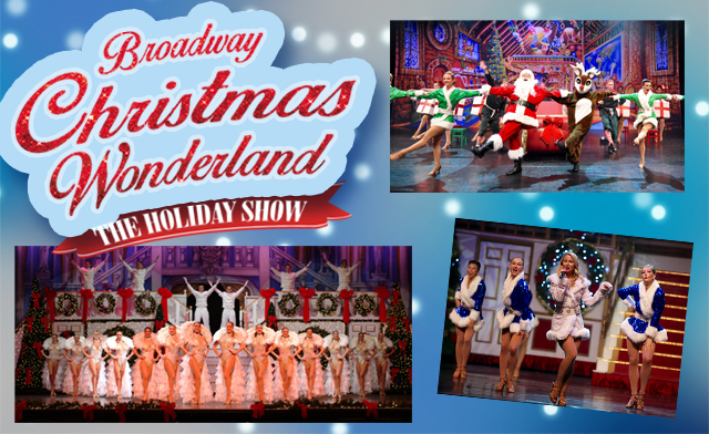 Broadway Christmas Wonderland at The Plaza Theatre Performing Arts Center