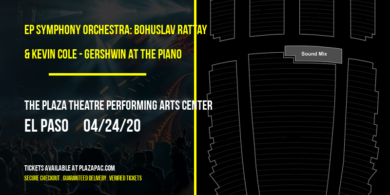 EP Symphony Orchestra: Bohuslav Rattay & Kevin Cole - Gershwin At The Piano at The Plaza Theatre Performing Arts Center