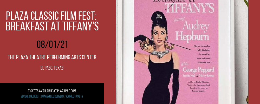 Plaza Classic Film Fest: Breakfast at Tiffany's at The Plaza Theatre Performing Arts Center