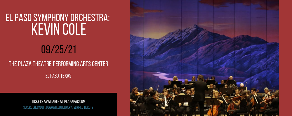 El Paso Symphony Orchestra: Kevin Cole at The Plaza Theatre Performing Arts Center