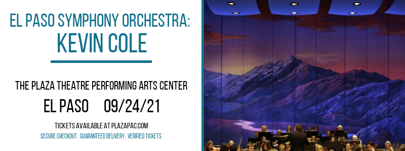 El Paso Symphony Orchestra: Kevin Cole at The Plaza Theatre Performing Arts Center