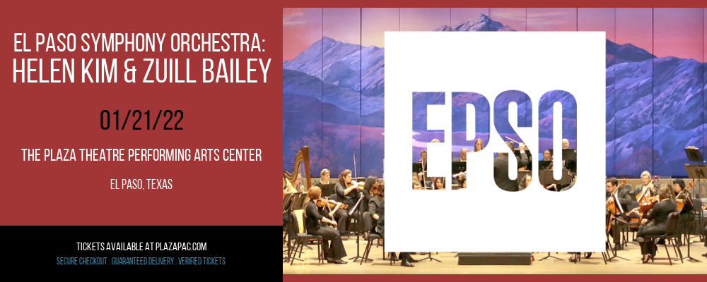 El Paso Symphony Orchestra: Helen Kim & Zuill Bailey at The Plaza Theatre Performing Arts Center