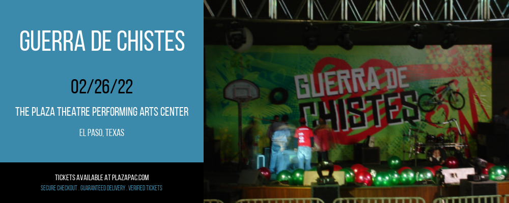 Guerra De Chistes at The Plaza Theatre Performing Arts Center