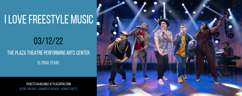 I Love Freestyle Music at The Plaza Theatre Performing Arts Center tickets I Love Freestyle Music at The Plaza Theatre Performing Arts Center