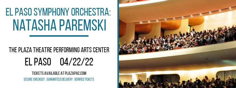 El Paso Symphony Orchestra: Natasha Paremski at The Plaza Theatre Performing Arts Center tickets El Paso Symphony Orchestra: Natasha Paremski at The Plaza Theatre Performing Arts Center