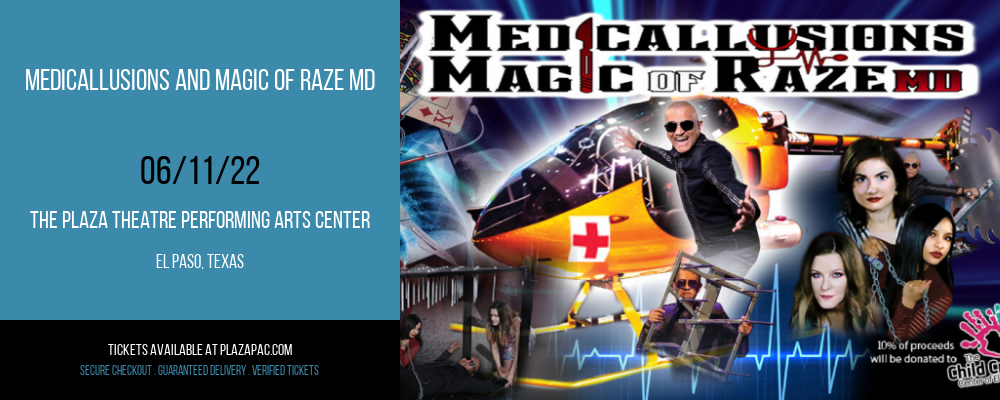 Medicallusions and Magic of Raze MD at The Plaza Theatre Performing Arts Center