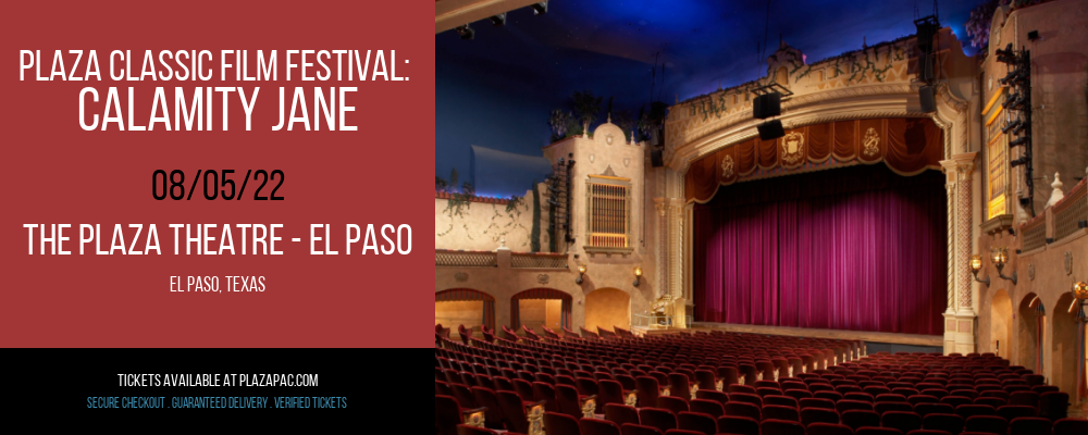Plaza Classic Film Festival: Calamity Jane at The Plaza Theatre Performing Arts Center