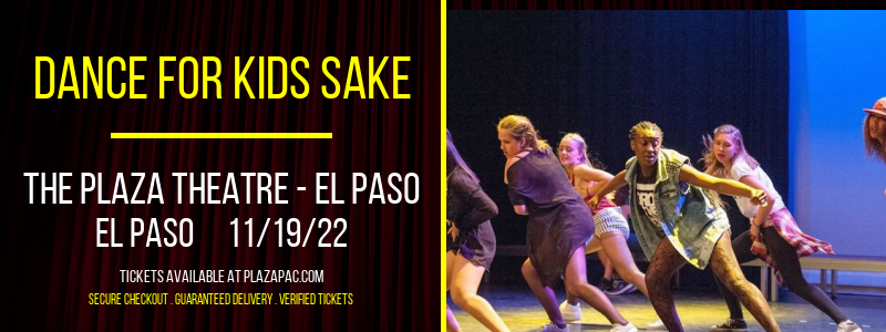 Dance for Kids Sake at The Plaza Theatre Performing Arts Center