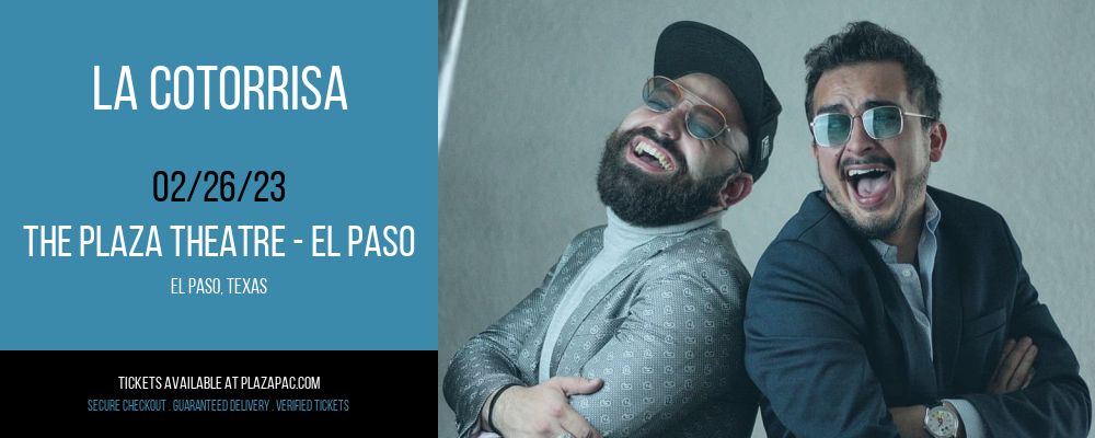 La Cotorrisa at The Plaza Theatre Performing Arts Center tickets La Cotorrisa at The Plaza Theatre Performing Arts Center