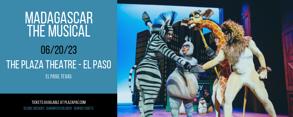 Madagascar - The Musical at The Plaza Theatre Performing Arts Center