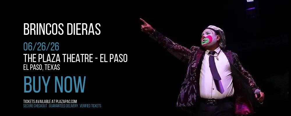 Brincos Dieras at The Plaza Theatre