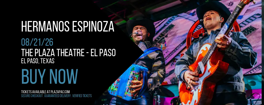 Hermanos Espinoza at The Plaza Theatre