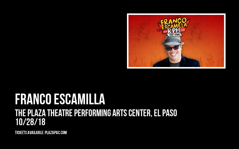 Franco Escamilla at The Plaza Theatre Performing Arts Center