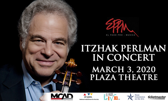 Itzhak Perlman & El Paso Pro-Musica at The Plaza Theatre Performing Arts Center