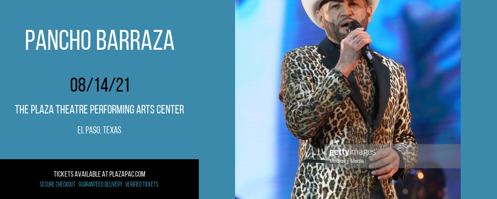 Pancho Barraza at The Plaza Theatre Performing Arts Center tickets Pancho Barraza at The Plaza Theatre Performing Arts Center