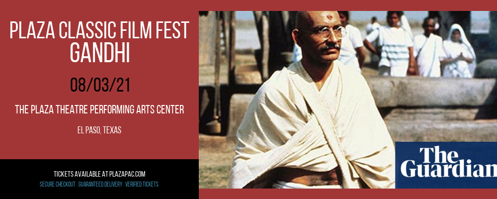 Plaza Classic Film Fest - Gandhi at The Plaza Theatre Performing Arts Center