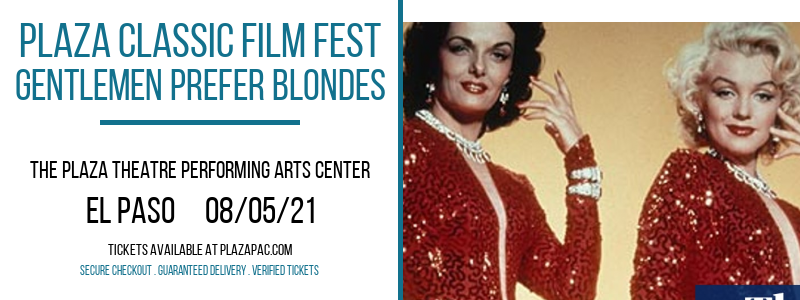 Plaza Classic Film Fest - Gentlemen Prefer Blondes at The Plaza Theatre Performing Arts Center