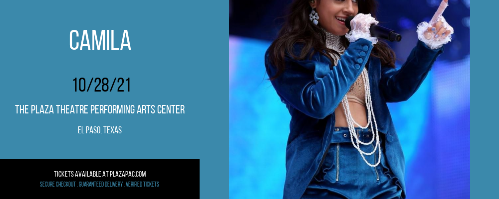 Camila at The Plaza Theatre Performing Arts Center tickets Camila at The Plaza Theatre Performing Arts Center