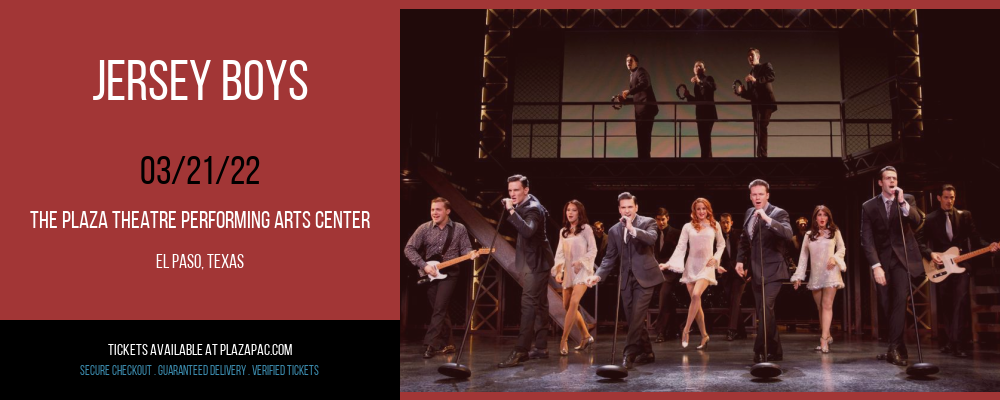 Jersey Boys at The Plaza Theatre Performing Arts Center