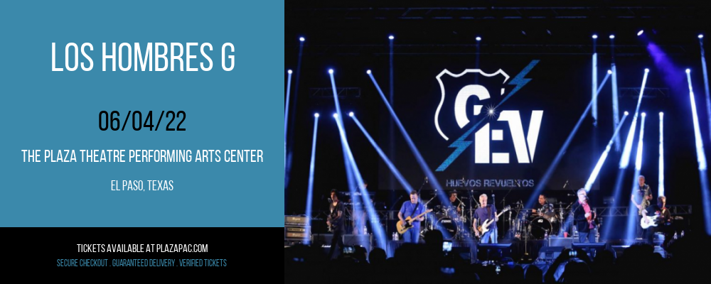 Los Hombres G at The Plaza Theatre Performing Arts Center tickets Los Hombres G at The Plaza Theatre Performing Arts Center
