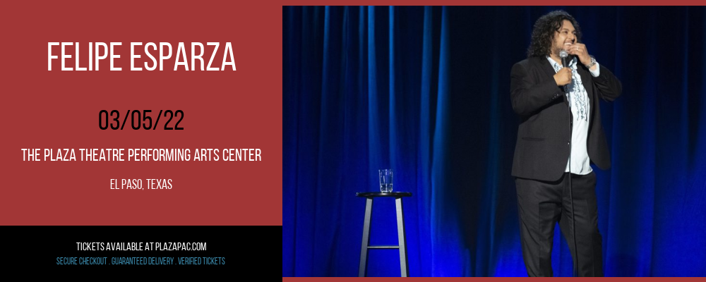 Felipe Esparza at The Plaza Theatre Performing Arts Center