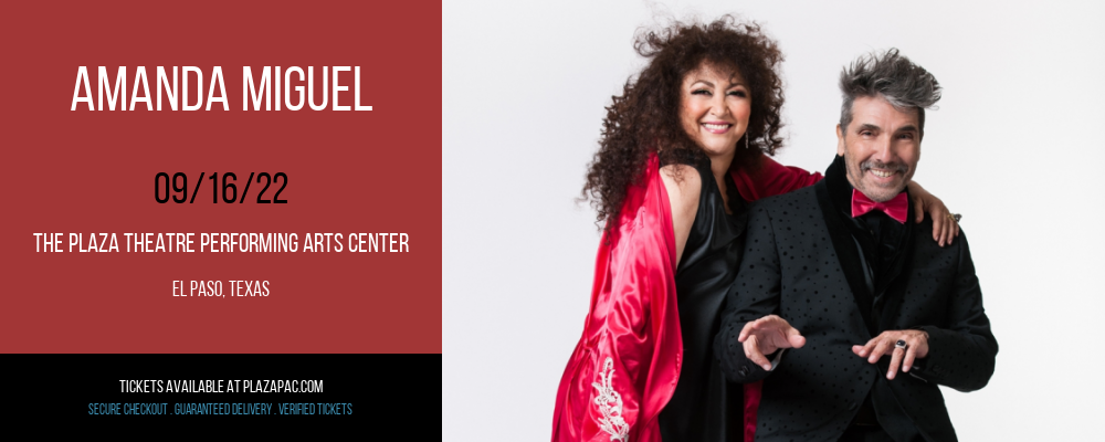 Amanda Miguel & Diego Verdaguer at The Plaza Theatre Performing Arts Center