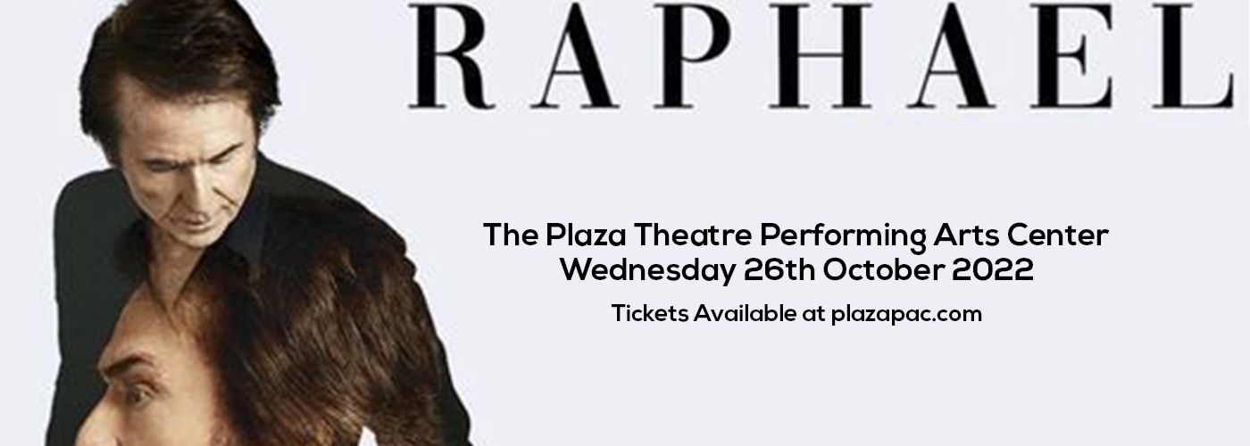 Raphael at The Plaza Theatre Performing Arts Center