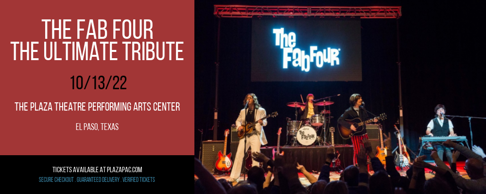 The Fab Four - The Ultimate Tribute at The Plaza Theatre Performing Arts Center