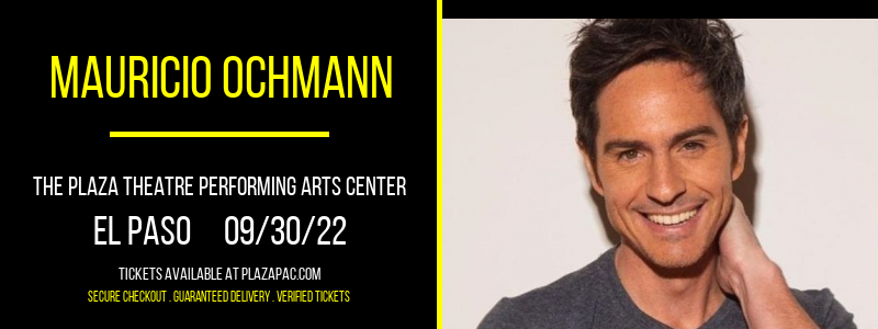 Mauricio Ochmann at The Plaza Theatre Performing Arts Center tickets Mauricio Ochmann at The Plaza Theatre Performing Arts Center