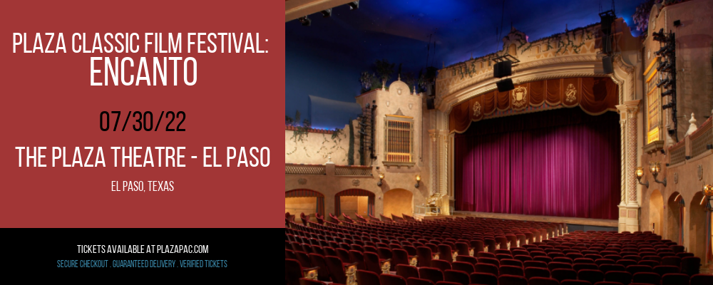 Plaza Classic Film Festival: Encanto at The Plaza Theatre Performing Arts Center
