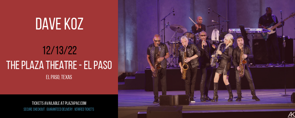 Dave Koz at The Plaza Theatre Performing Arts Center