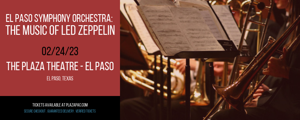 El Paso Symphony Orchestra: The Music Of Led Zeppelin at The Plaza Theatre Performing Arts Center
