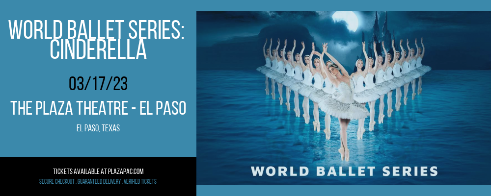 World Ballet Series: Cinderella at The Plaza Theatre Performing Arts Center