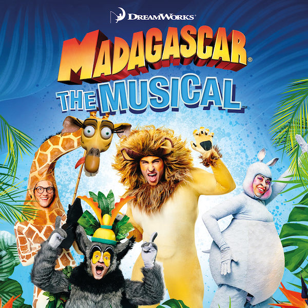 Madagascar - The Musical at The Plaza Theatre Performing Arts Center