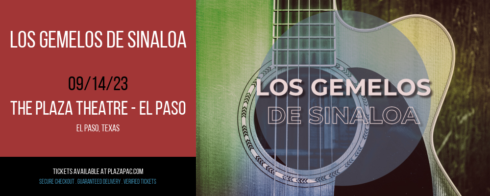 Los Gemelos De Sinaloa at The Plaza Theatre Performing Arts Center