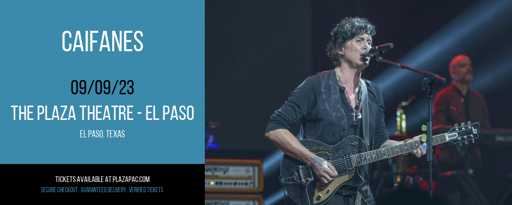 Caifanes at The Plaza Theatre Performing Arts Center