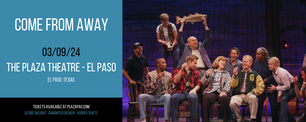 Come From Away at The Plaza Theatre