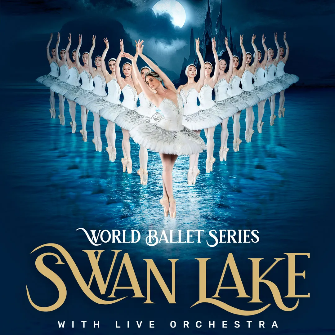 World Ballet Series: Swan Lake Tickets, 9th May, The Plaza Theatre