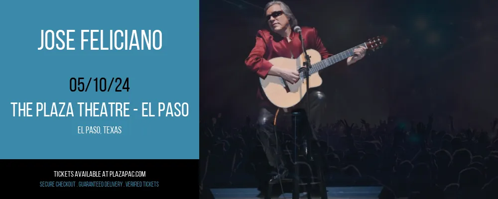 Jose Feliciano at The Plaza Theatre