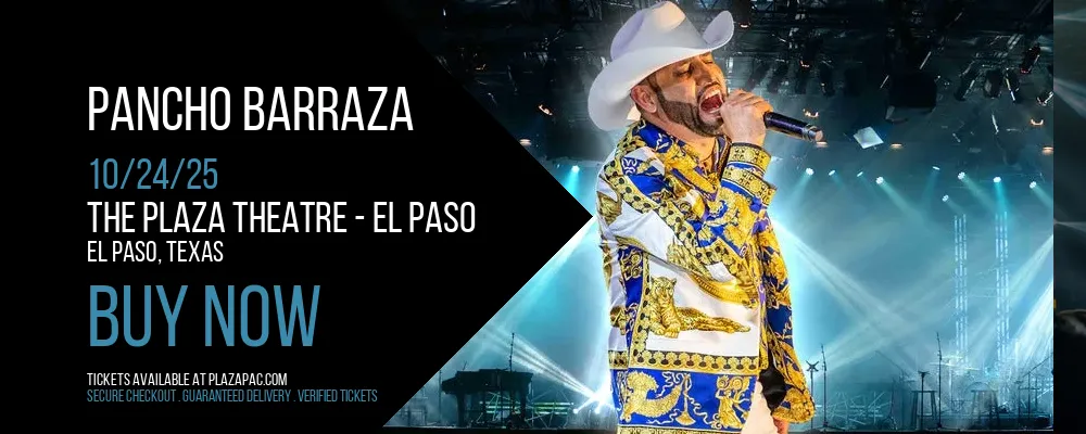 Pancho Barraza at The Plaza Theatre