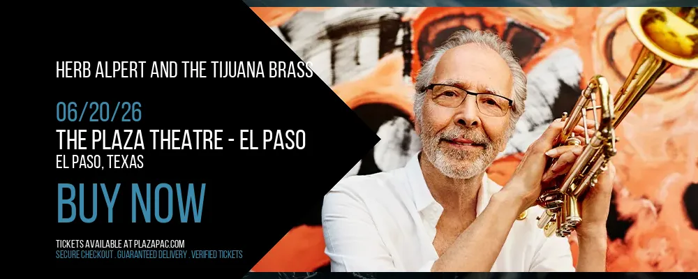 Herb Alpert and The Tijuana Brass at The Plaza Theatre