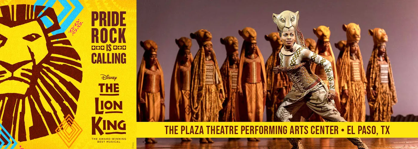 Plaza Theatre Performing Arts Center lion king